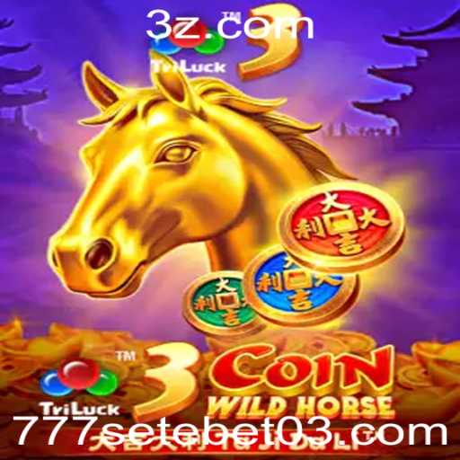 Explorando o Fascinante Mundo de 3CoinWildHorse no 777sete.bet